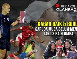 Redaksi Olahraga : Banyak kabar baik pekan ini!